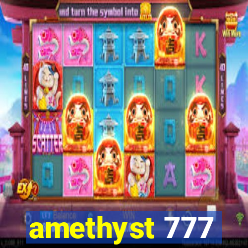 amethyst 777